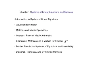 Introduction to System of Linear Equations  Gaussian Elimination  Matrices and Matrix Operations
