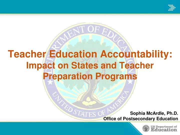 teacher education accountability impact on states and teacher preparation programs