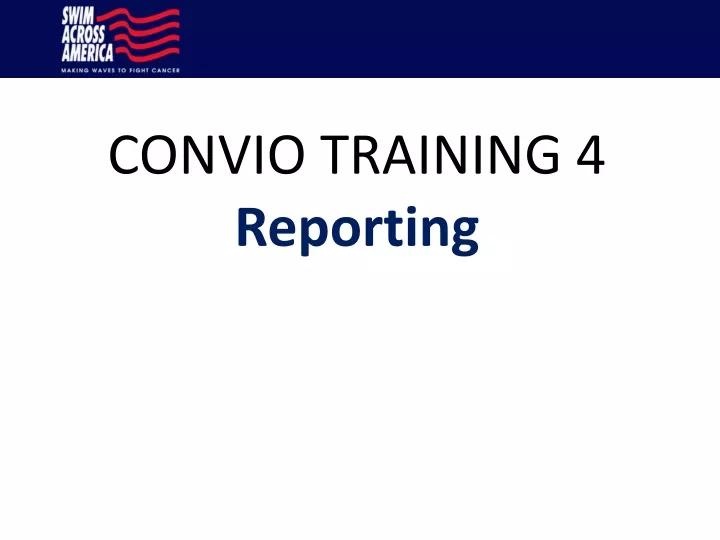convio training 4 reporting