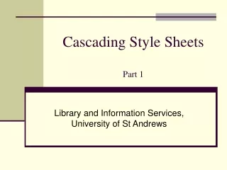 Cascading Style Sheets  Part 1