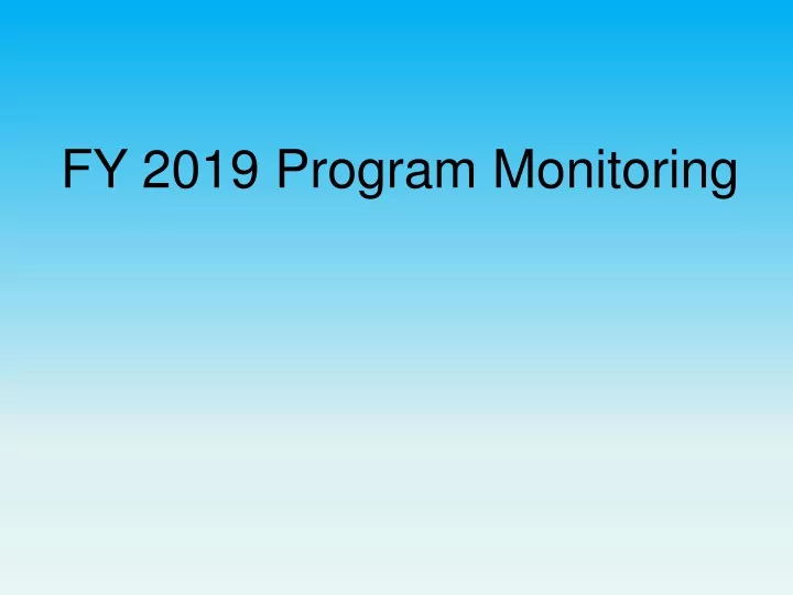 fy 2019 program monitoring
