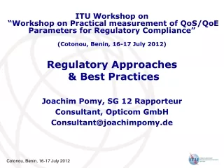 Regulatory Approaches  &amp; Best Practices