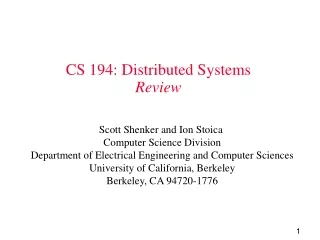 CS 194: Distributed Systems Review