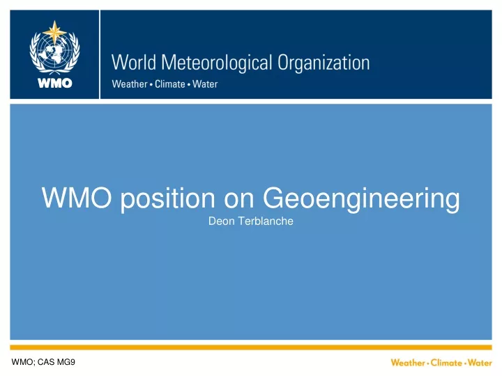 wmo position on geoengineering deon terblanche