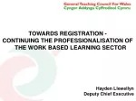 TOWARDS REGISTRATION - CONTINUING THE PROFESSIONALISATION OF THE WORK BASED LEARNING SECTOR - slide 1