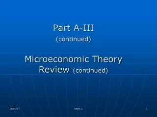 Part A-III  (continued) Microeconomic Theory Review  (continued)