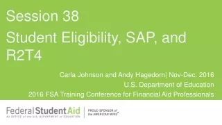 Student Eligibility, SAP, and R2T4