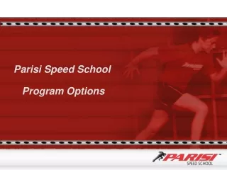 Parisi Speed School                   Program Options