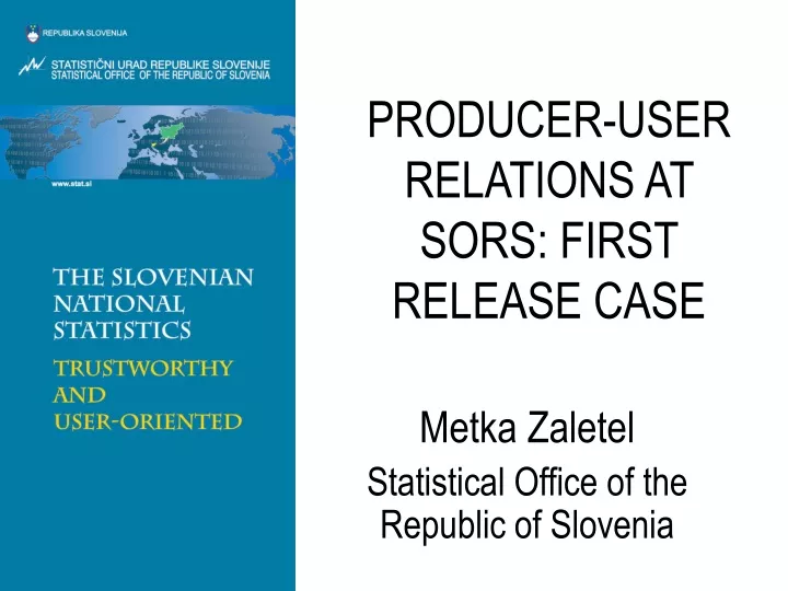 producer user relations at sors first release case