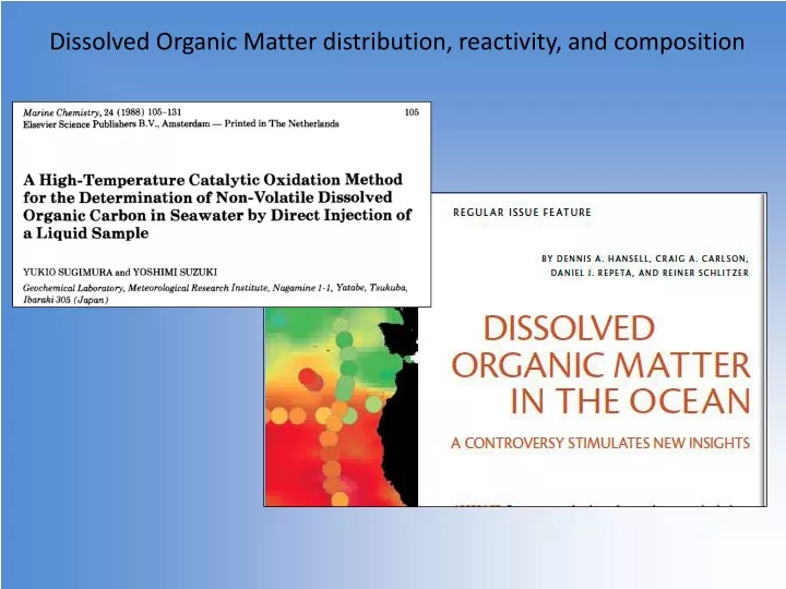 dissolved organic matter distribution reactivity