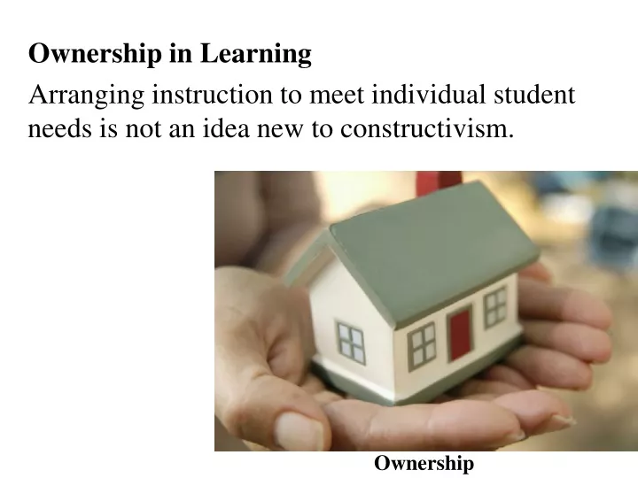 ownership in learning arranging instruction