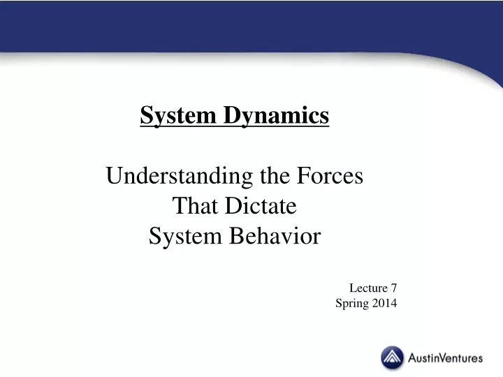 system dynamics understanding the forces that