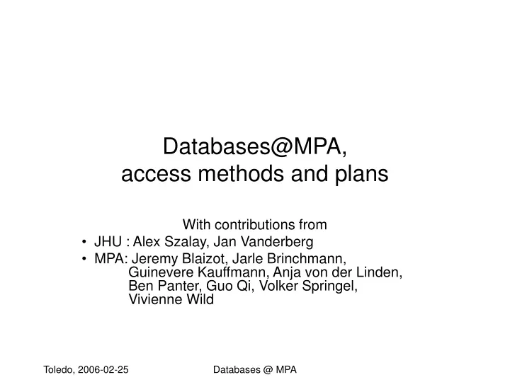 databases@mpa access methods and plans