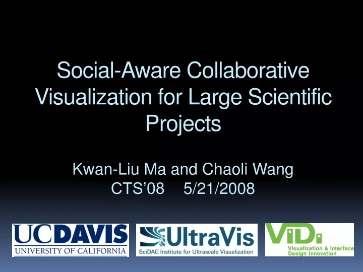 social aware collaborative visualization for large scientific projects