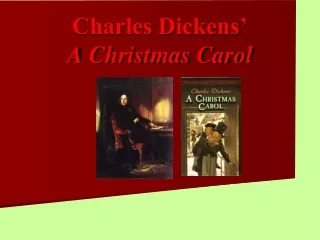 Charles Dickens’  A Christmas Carol