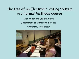 The Use of an Electronic Voting System in a Formal Methods Course