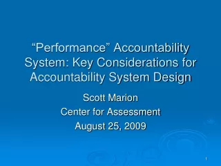 “Performance” Accountability System: Key Considerations for Accountability System Design