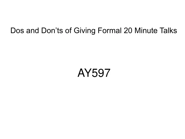 dos and don ts of giving formal 20 minute talks