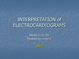 INTERPRETATION of ELECTROCARDIOGRAMS