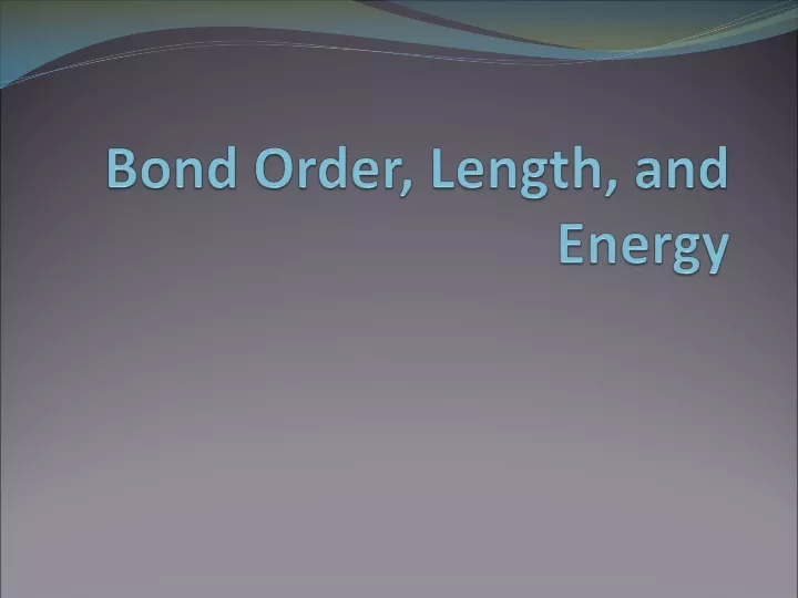 bond order length and energy