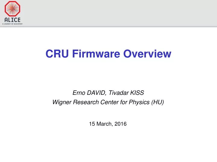 cru firmware overview