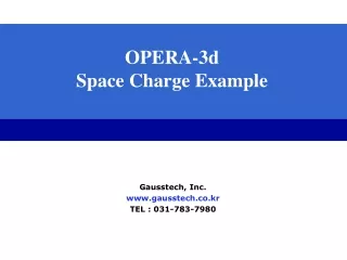 OPERA-3d Space Charge Example