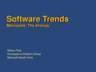Software Trends Metropolis: The Analogy