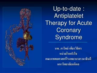 Up-to-date : Antiplatelet Therapy for Acute Coronary Syndrome