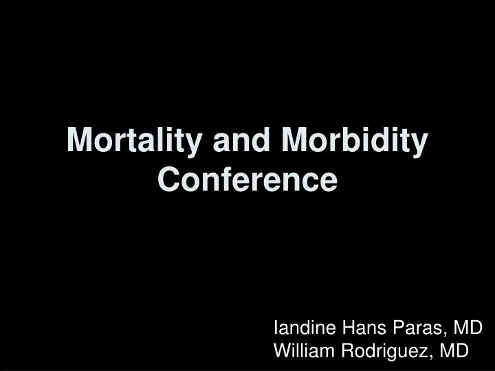 mortality and morbidity conference