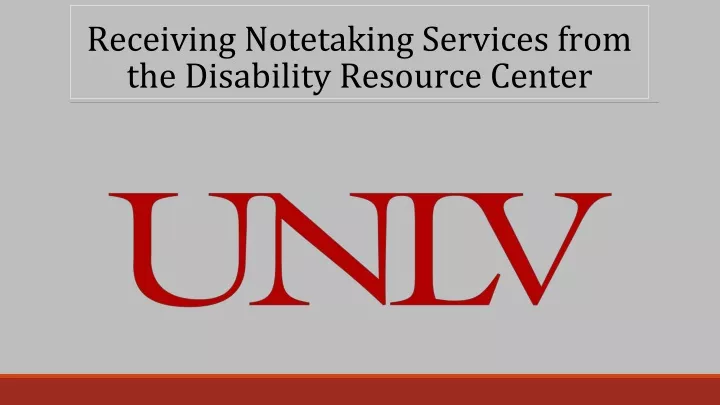 receiving notetaking services from the disability resource center