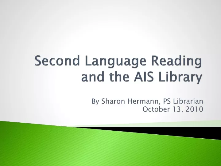 second language reading and the ais library