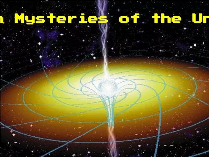 top ten mysteries of the universe
