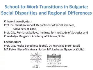 School-to-Work  T ransitions in Bulgaria:  Social  D isparities and Regional  D ifferences