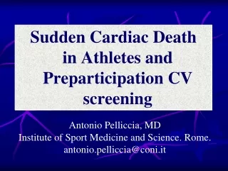 Sudden Cardiac Death   in Athletes and Preparticipation CV screening
