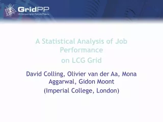 A Statistical Analysis of Job Performance  on LCG Grid