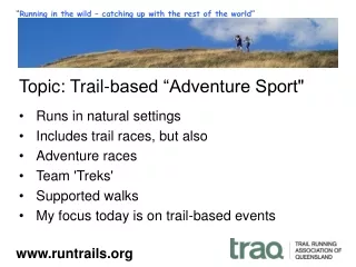 Topic: Trail-based “Adventure Sport&quot;