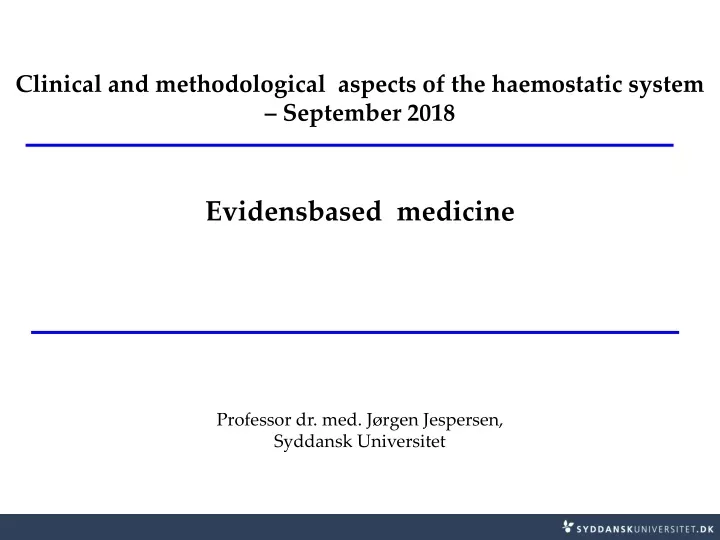 clinical and methodological aspects