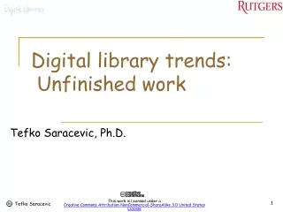 Digital library trends:  Unfinished work