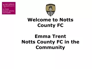 Welcome to Notts County FC Emma Trent Notts County FC in the Community