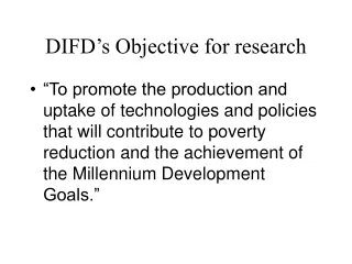 DIFD’s Objective for research