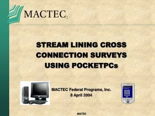 STREAM LINING CROSS CONNECTION SURVEYS USING POCKETPCs