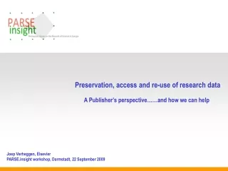 Preservation, access and re-use of research data
