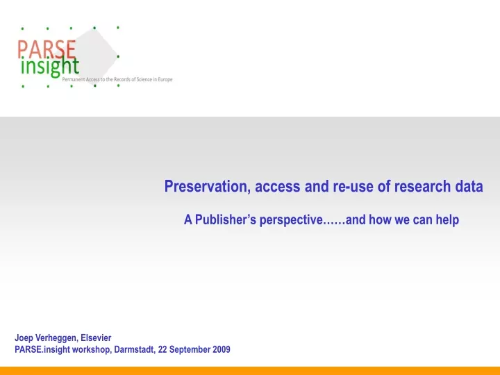 preservation access and re use of research data