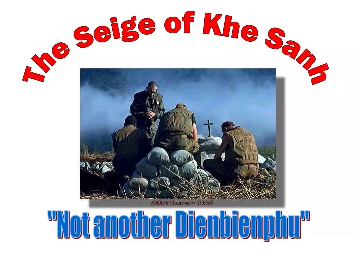 the seige of khe sanh