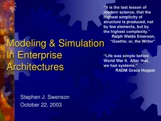 Modeling &amp; Simulation In Enterprise Architectures