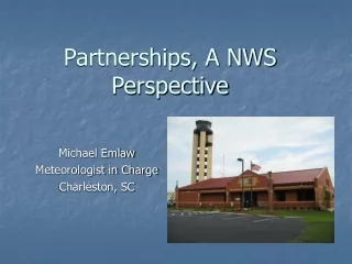 Partnerships, A NWS Perspective