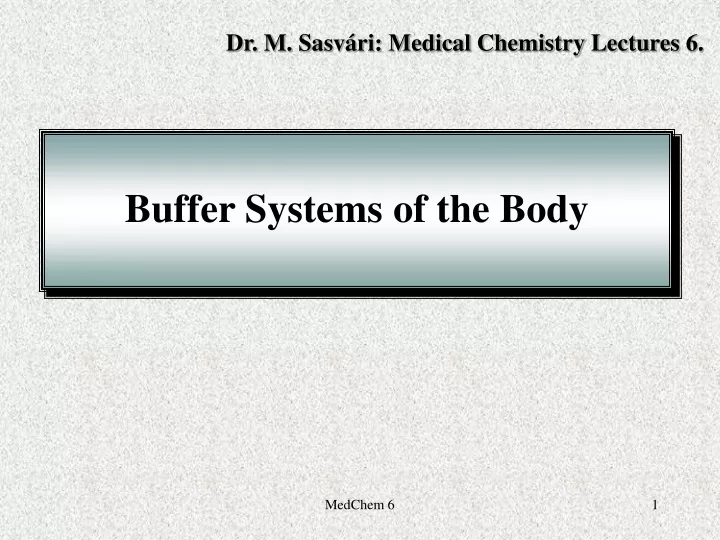 dr m sasv ri medical chemistry lectures 6