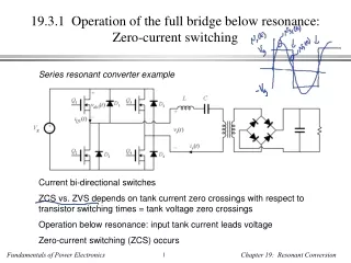 19.3.1  Operation of the full bridge below resonance: Zero-current switching