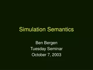 Simulation Semantics
