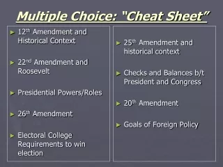 Multiple Choice: “Cheat Sheet”